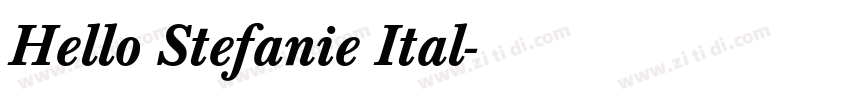 Hello Stefanie Ital字体转换 Hello Stefanie Ital字体转换